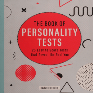 The Book of Personality Tests: 25 Easy-to-Score Tests