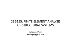 CE 5155: Finite Element Analysis of Structural Systems