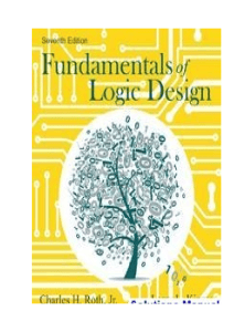 Fundamentals of Logic Design 7th Ed Solutions Manual
