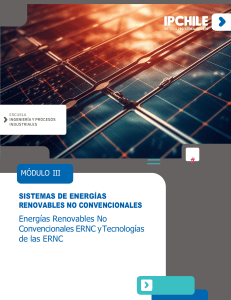 M&oacute;dulo III: Sistemas de Energ&iacute;as Renovables No Convencionales