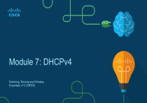 Module 7: DHCPv4 - Cisco SRWE Essentials