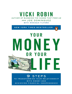 Your Money or Your Life: 9 Steps to Financial Independence