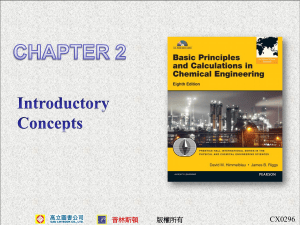 Chapter 2: Introductory Concepts in Chemical Engineering