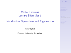 Vector Calculus Lecture Slides: Eigenvalues and Eigenvectors