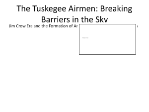 The Tuskegee Airmen: Breaking Barriers in the Sky
