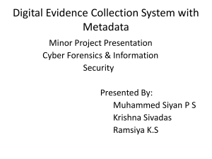 Digital Evidence Collection System with Metadata Presentation
