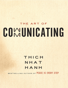 The Art of Communicating by Thich Nhat Hanh