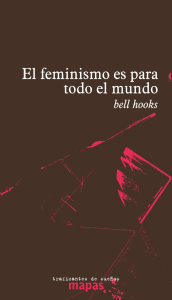 El feminismo es para todo el mundo: bell hooks