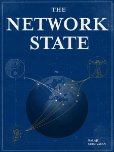 The Network State: Network-Based Governance & Political Innovation