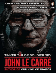 Tinker Tailor Soldier Spy by John le Carr&eacute; - Spy Thriller Novel
