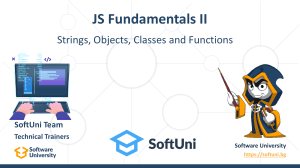 JS Fundamentals II: Strings, Objects, Classes, Functions