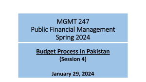 Budget Process in Pakistan: Public Financial Management Lecture