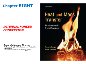 Internal Forced Convection Chapter - Heat and Mass Transfer