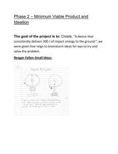 Phase 2: MVP and Ideation for 300J Impact Device