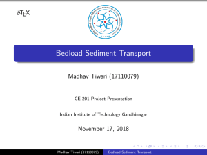 Bedload Sediment Transport Project Presentation