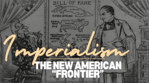 American Imperialism: The New Frontier