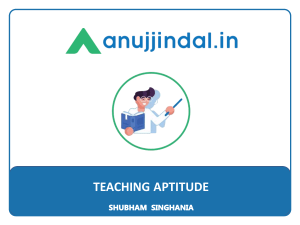 Teaching Aptitude: Definition, Nature, and Objectives