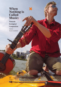 When Nothing is Called Music: Ecological Composition Thesis