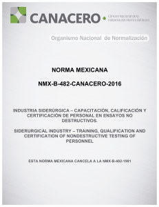 Norma Mexicana NMX-B-482-CANACERO-2016: Certificaci&oacute;n de Personal en END