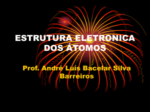 Estrutura Eletronica dos &Aacute;tomos