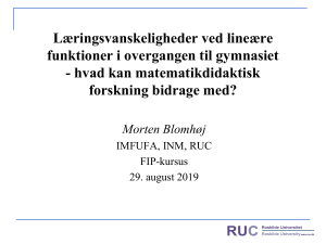 L&aelig;ringsvanskeligheder ved line&aelig;re funktioner - Matematikdidaktisk forskning