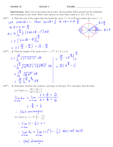 MATH 1C Exam 1: Polar Coordinates, Sequences, Series