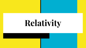Relativity: Inertial Frames, Time Dilation, and Special Theory