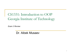 CS1331 Exam 3 Review: OOP, Asymptotics, Sorting