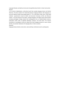 Language Attitudes & Identity Construction in Multicultural Youth