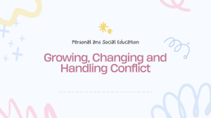 Personal and Social Education: Growing, Changing & Handling Conflict