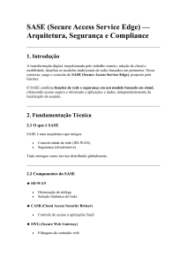 SASE: Arquitetura, Seguran&ccedil;a e Compliance