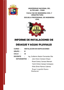 Informe de Instalaciones de Desag&uuml;e y Aguas Pluviales: Proyecto de Ingenier&iacute;a Civil