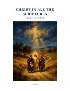 Christ in All the Scriptures: A Pastor's Study Bible