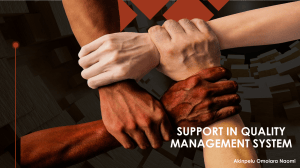 Support in Quality Management System