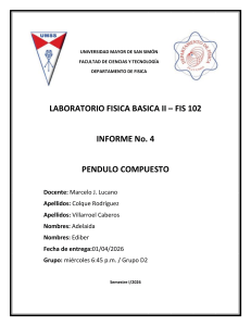 Informe de laboratorio: P&eacute;ndulo compuesto - F&iacute;sica B&aacute;sica II