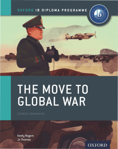 The Move to Global War IB History Course Companion