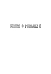 Wojna o pieniądz 3: Historia walut