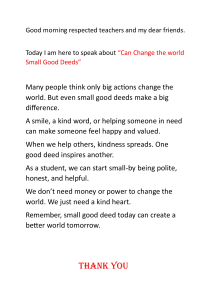 Small Good Deeds Can Change the World