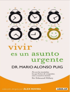 Vivir es un asunto urgente: Gesti&oacute;n del estr&eacute;s y comunicaci&oacute;n