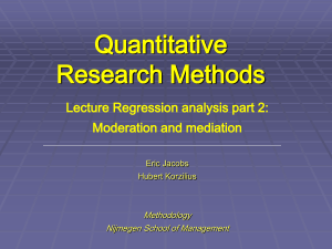 Quantitative Research Methods: Moderation & Mediation Lecture