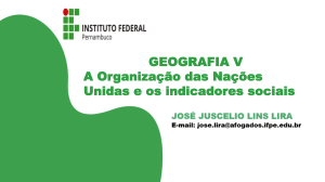 Geografia V: Organiza&ccedil;&atilde;o das Na&ccedil;&otilde;es Unidas e Indicadores Sociais