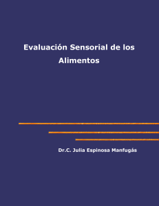 Evaluaci&oacute;n Sensorial de los Alimentos - Dra. Julia Espinosa Manfug&aacute;s