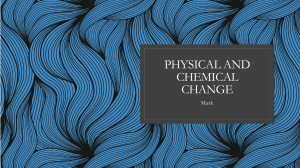 Physical and Chemical Change - Educational Guide