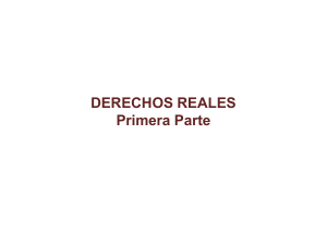 Derechos Reales: Primera Parte - Manual de Derecho Civil