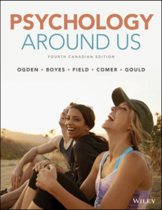 Psychology Around Us Fourth Canadian Edition Textbook