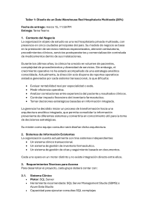 Asignaci&oacute;n Universitaria: Dise&ntilde;o de Data Warehouse para Red Hospitalaria