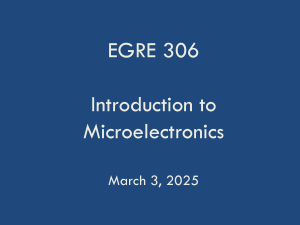 EGRE 306: Introduction to Microelectronics