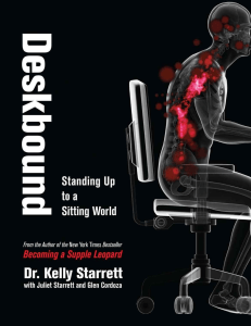 Deskbound: Standing Up to a Sitting World - Posture & Movement Guide