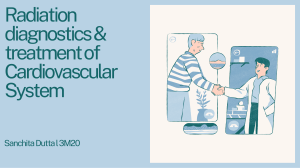 Radiation Diagnostics & Treatment of Cardiovascular System