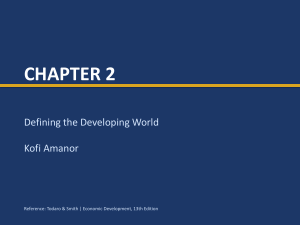 Chapter 2: Defining the Developing World - Economic Development